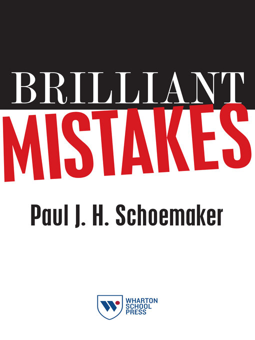 Title details for Brilliant Mistakes by Paul J. H. Schoemaker - Wait list